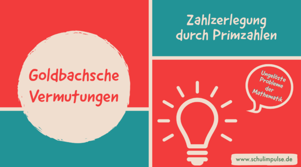 Ungelöste Probleme der Mathematik als Übungsformate: Die Goldbachschen Vermutungen